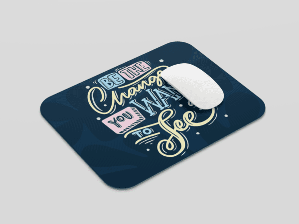 Mouse Pad Be the Change | Gaming Pad Anti-Slip Base | High Durability